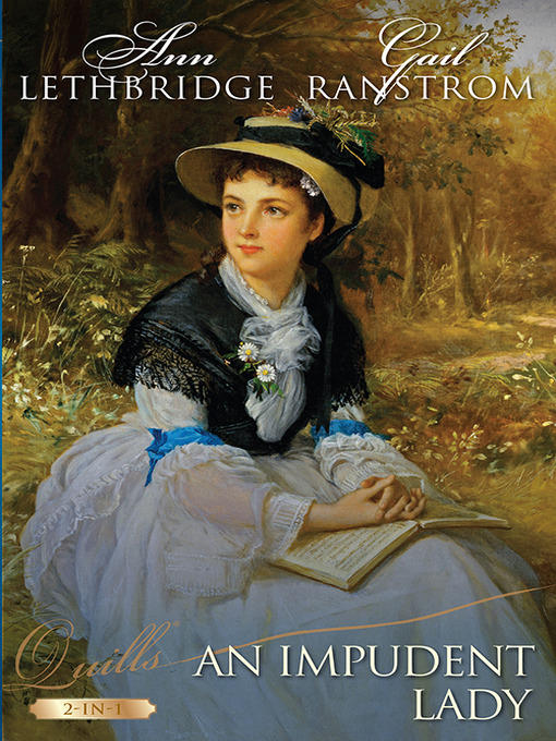 Cover image for Quills--An Impudent Lady/Haunted by the Earl's Touch/A Daring Liaison